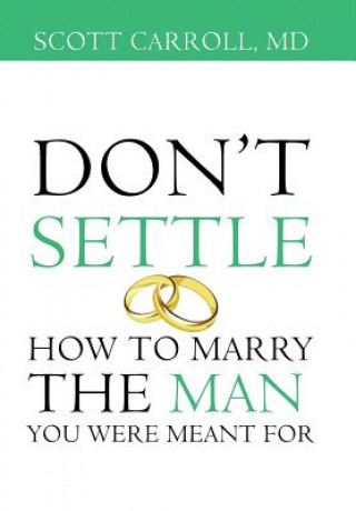 Buch Don't Settle MD SCOTT CARROLL