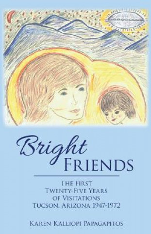 Knjiga Bright Friends KAREN K PAPAGAPITOS
