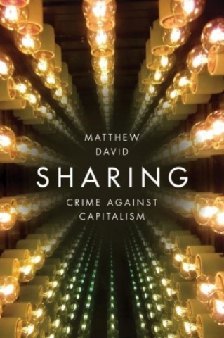 Livre Sharing - Crime Against Capitalism Matthew David