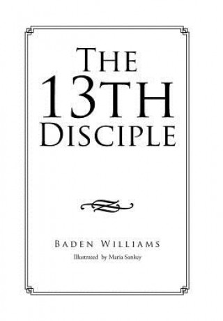 Kniha 13th Disciple BADEN WILLIAMS