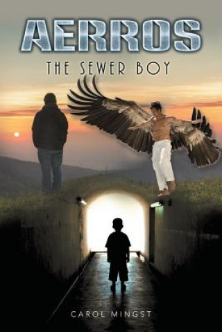Boek Sewer Boy CAROL MINGST