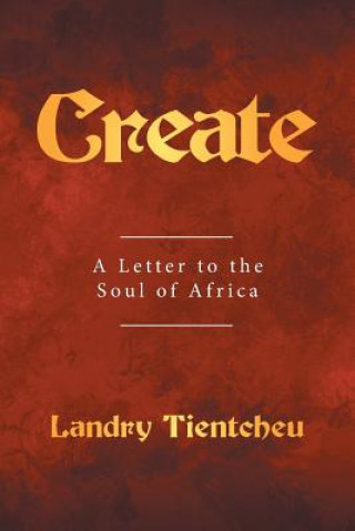 Knjiga Create LANDRY TIENTCHEU