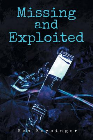 Book Missing and Exploited KEN BAYSINGER