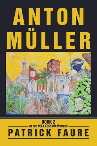 Buch Anton Muller PATRICK FAURE