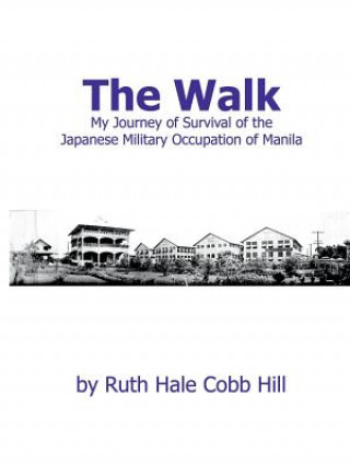 Könyv Walk RUTH HALE COBB HILL