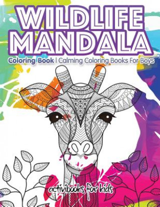 Carte Wildlife Mandala Coloring Book ACTIVIBOOK FOR KIDS