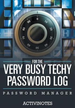 Book For The Very Busy Techy Password Log - Password Manager ACTIVINOTES