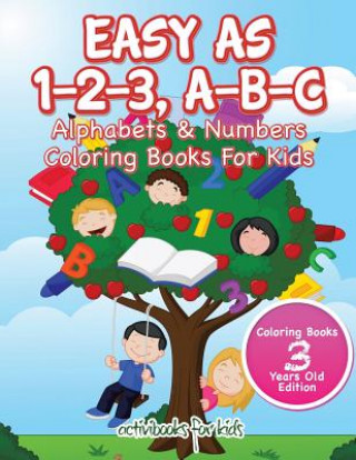Carte Easy As 1-2-3, A-B-C ACTIVIBOOK FOR KIDS