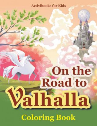 Könyv On the Road to Valhalla Coloring Book ACTIVIBOOK FOR KIDS