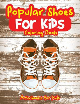 Book Popular Shoes For Kids Coloring Book ACTIVIBOOK FOR KIDS