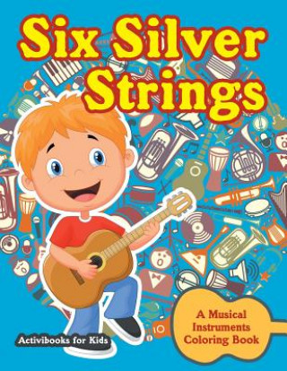 Knjiga Six Silver Strings ACTIVIBOOK FOR KIDS