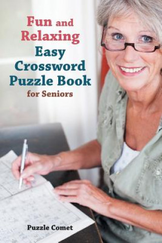 Książka Fun and Relaxing Easy Crossword Puzzle Book for Seniors PUZZLE COMET