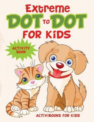 Carte Extreme Dot to Dot for Kids Activity Book ACTIVIBOOK FOR KIDS