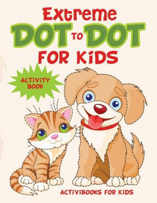 Book Extreme Dot to Dot for Kids Activity Book ACTIVIBOOK FOR KIDS