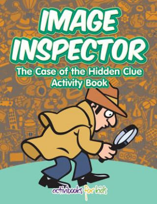 Kniha Image Inspector ACTIVIBOOK FOR KIDS