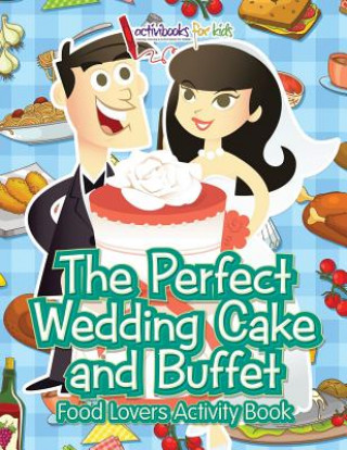 Carte Perfect Wedding Cake and Buffet ACTIVIBOOK FOR KIDS