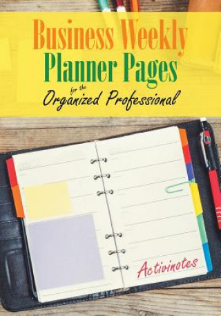 Carte Business Weekly Planner Pages for the Organized Professional ACTIVINOTES