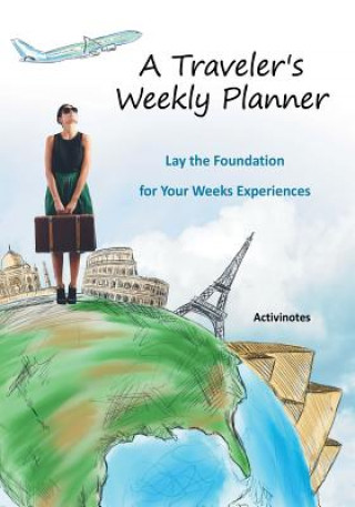 Kniha Traveler's Weekly Planner ACTIVINOTES