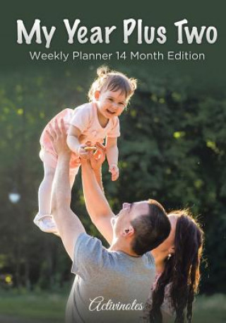 Kniha My Year Plus Two. Weekly Planner 14 Month Edition ACTIVINOTES