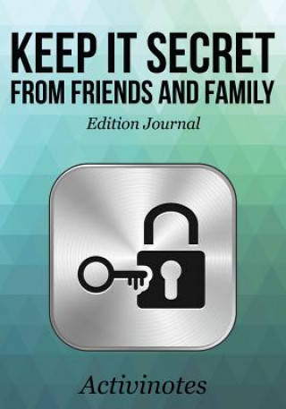 Carte Keep it Secret from Friends and Family Edition Journal ACTIVINOTES
