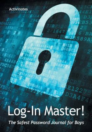Carte Log-In Master! The Safest Password Journal for Boys ACTIVINOTES