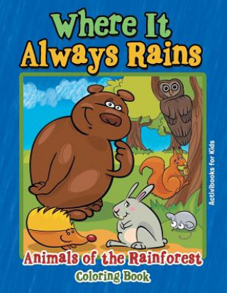 Carte Where It Always Rains ACTIVIBOOK FOR KIDS