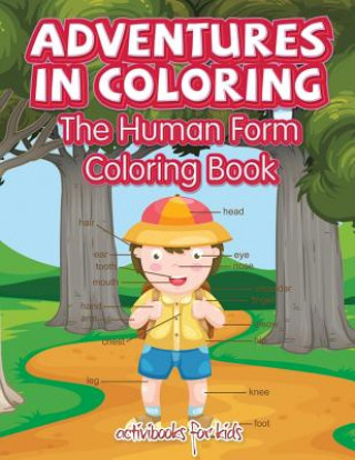 Carte Adventures in Coloring ACTIVIBOOK FOR KIDS