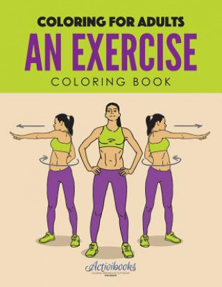 Könyv Exercise Coloring Book ACTIVIBOOKS