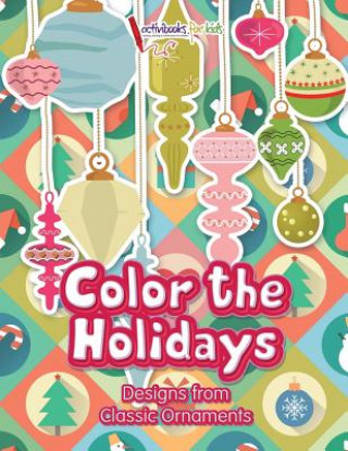 Book Color the Holidays ACTIVIBOOK FOR KIDS