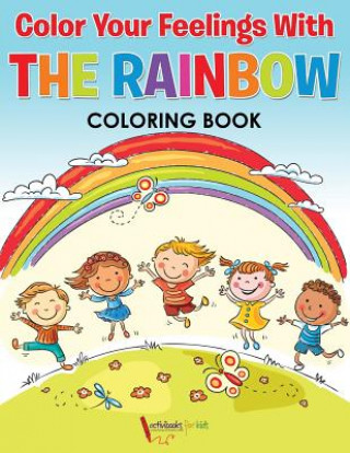 Livre Color Your Feelings With The Rainbow Coloring Book ACTIVIBOOK FOR KIDS