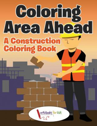 Buch Coloring Area Ahead ACTIVIBOOK FOR KIDS