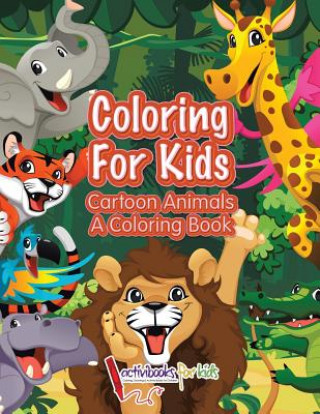 Kniha Coloring For Kids ACTIVIBOOK FOR KIDS