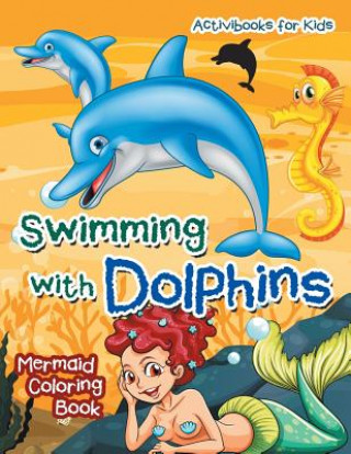 Carte Swimming with Dolphins ACTIVIBOOK FOR KIDS