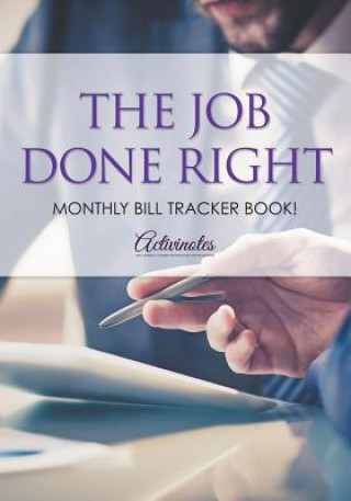 Książka Job Done Right, Monthly Bill Tracker Book! ACTIVINOTES