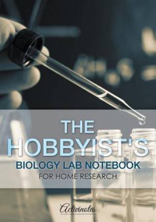 Kniha Hobbyist's Biology Lab Notebook for Home Research ACTIVINOTES