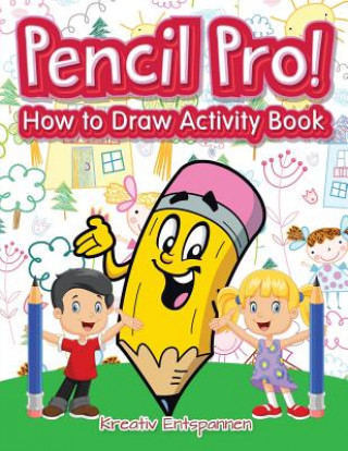 Buch Pencil Pro! How to Draw Activity Book KREATIV ENTSPANNEN