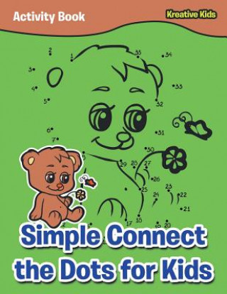 Książka Simple Connect the Dots for Kids Activity Book KREATIVE KIDS