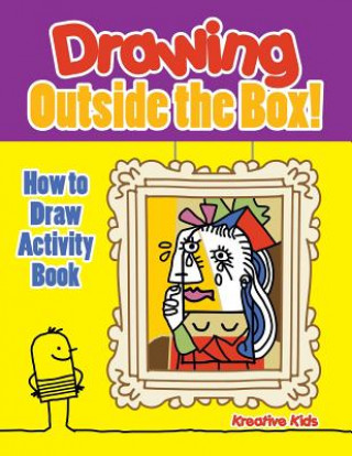 Книга Drawing Outside the Box! How to Draw Activity Book KREATIVE KIDS