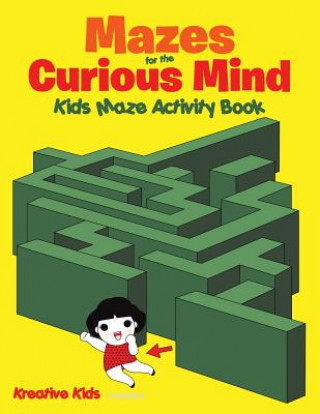 Buch Mazes for the Curious Mind KREATIVE KIDS