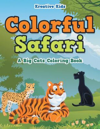 Könyv Colorful Safari KREATIVE KIDS