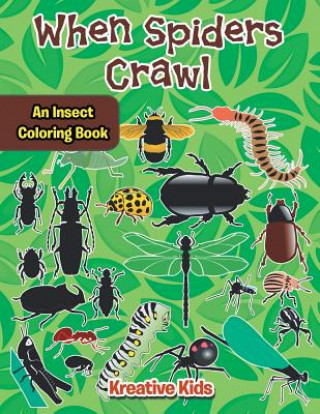Buch When Spiders Crawl KREATIVE KIDS