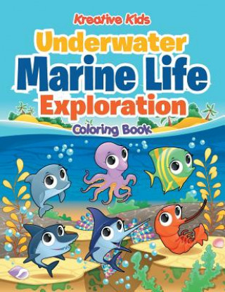 Carte Underwater Marine Life Exploration Coloring Book KREATIVE KIDS