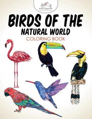 Kniha Birds of the Natural World Coloring Book KREATIV ENTSPANNEN