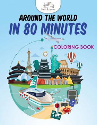 Kniha Around the World in 80 Minutes Coloring Book KREATIV ENTSPANNEN