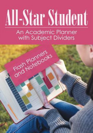 Carte All-Star Student - An Academic Planner with Subject Dividers FLASH PLANNERS AND N