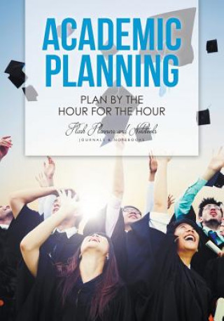 Kniha Academic Planning FLASH PLANNERS AND N