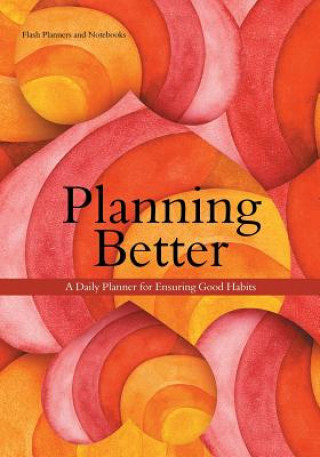 Boek Planning Better FLASH PLANNERS AND N
