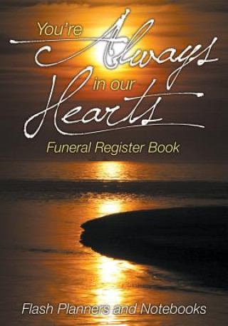 Carte You're Always in Our Hearts Funeral Register Book FLASH PLANNERS AND N