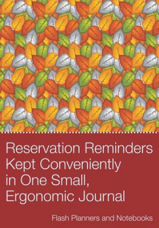 Buch Reservation Reminders Kept Conveniently in One Small, Ergonomic Journal FLASH PLANNERS AND N