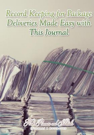 Carte Record Keeping for Package Deliveries Made Easy with This Journal FLASH PLANNERS AND N